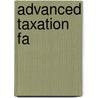 Advanced Taxation Fa door Onbekend