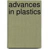 Advances in Plastics door Werner Rasshofer