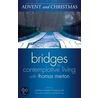 Advent And Christmas door The Merton Institute for Contemplative L