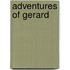 Adventures Of Gerard