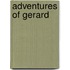 Adventures Of Gerard