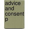 Advice And Consent P by Lee Epstein
