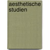 Aesthetische Studien by Georg Morris Cohen Brandes