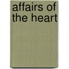 Affairs Of The Heart by Renee Cabrera