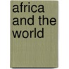 Africa And The World door MapStudio