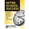 After-School Success door Anne Bouie