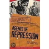 Agents Of Repression by Ward Churchill