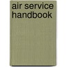 Air Service Handbook door United States. Army.