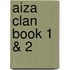 Aiza Clan Book 1 & 2