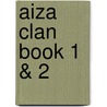 Aiza Clan Book 1 & 2 door Diana Castilleja