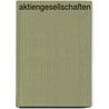 Aktiengesellschaften by Ralf Ek