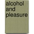 Alcohol and Pleasure