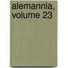 Alemannia, Volume 23 door Anton Birlinger