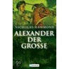 Alexander der Grosse by Nicholas Hammond