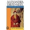 Alexandra David-Neel by Ruth Middleton