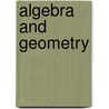 Algebra And Geometry door Onbekend