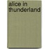 Alice In Thunderland