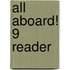 All Aboard! 9 Reader