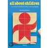 All About Children P door Dorothy Baldwin