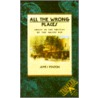 All The Wrong Places door James Fenton