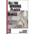All the Wrong Places