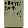 Allergy [with Cdrom] door Martin K. Church