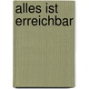 Alles ist erreichbar door Raymond Hull