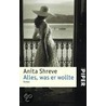 Alles, was er wollte door Anita Shreve