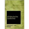 Altdeutsche Gedichte door Adelbert Von Keller