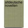 Altdeutsche Novellen door Anonymous Anonymous