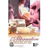 Alternative Medicine door Susan Musser