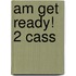 Am Get Ready! 2 Cass