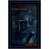 Amber Shades Of Grey door Lindsay Dias