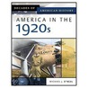 America In The 1920s door Michael J. O'Neal