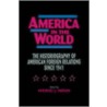America in the World by Michael J. Hogan