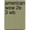 American Wow 2e 3 Wb door Rob Nolasco