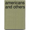 Americans And Others door Agnes Repplier