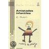Amistades Infantiles door Z. Rubin