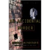 An Accidental Murder door Robert Rosenberg
