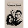 An American Triptych door Wendy Martin