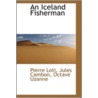 An Iceland Fisherman door Pierre Loti