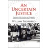 An Uncertain Justice door William Thornbro