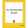 An Unexpected Result by Edward Payson Roe