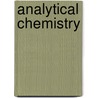Analytical Chemistry door William T.B. 1874 Hall