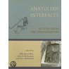 Anatolian Interfaces door Onbekend