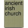 Ancient Irish Church by John Healey