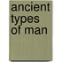Ancient Types Of Man