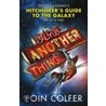 And Another Thing... door Eoin Colfer