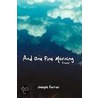 And One Fine Morning door Joseph Farrar