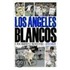 Angeles Blancos, Los